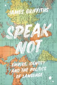 Book Cover for Speak Not by James T Griffiths