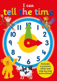 Book Cover for I Can Tell the Time by Kate Thomson, Oakley Graham