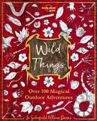 Book Cover for Wild Things by Jo Schofield, Fiona Danks
