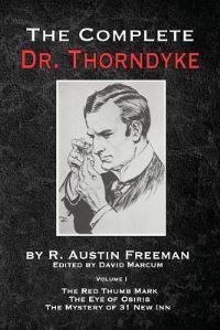 Book Cover for The Complete Dr. Thorndyke - Volume 1 by R Austin Freeman