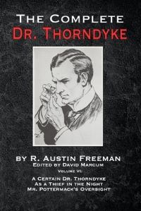 Book Cover for The Complete Dr. Thorndyke - Volume VI by R Austin Freeman