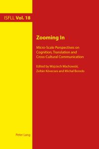 Book Cover for Zooming In by Wojciech Wachowski, Zoltán Kövecses, Michal Borodo