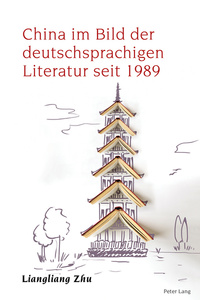 Book Cover for China Im Bild Der Deutschsprachigen Literatur Seit 1989 by Liangliang Zhu
