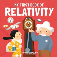Book Cover for My First Book of Relativity by Sheddad KaidSala Ferrón, Eduard Altarriba