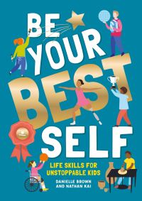 Book Cover for Be Your Best Self by Danielle Brown, Nathan Kai