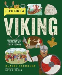 Book Cover for Live Like a Viking by Claire Saunders