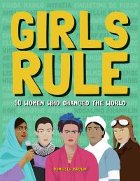 Book Cover for Girls Rule by Danielle Brown