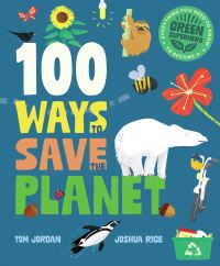 Book Cover for 100 Ways to Save the Planet by Tom Jordan