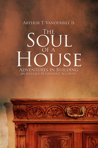 Book Cover for The Soul of a House by Arthur T Vanderbilt