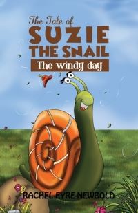 Book Cover for The Tale of Suzie the Snail by Rachel EyreNewbold
