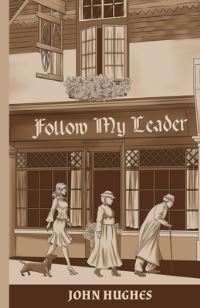 Book Cover for Follow My Leader by John Hughes