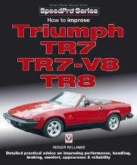 Book Cover for How to Improve Triumph TR7, TR7-V8, TR8 by Roger Williams