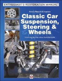 Book Cover for How to Restore and Improve Classic Car Suspension, Steering and Wheels by Julian Parish