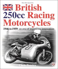 Book Cover for British 250Cc Racing Motorcycles by Chris Pereira