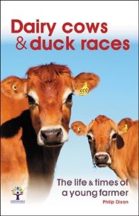 Book Cover for Dairy Cows and Duck Races by Philip Dixon
