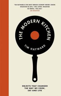 Book Cover for The Modern Kitchen by Tim Hayward