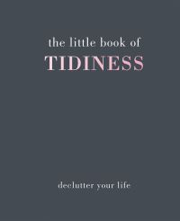 Book Cover for The Little Book of Tidiness by Alison Davies