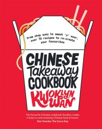 Book Cover for Chinese Takeaway Cookbook by Kwoklyn Wan