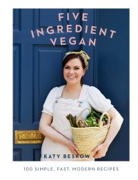 Book Cover for Five Ingredient Vegan by Katy Beskow
