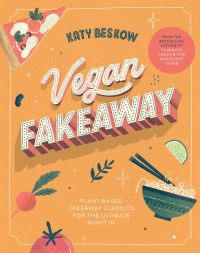 Book Cover for Vegan Fakeaway by Katy Beskow