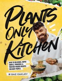 Book Cover for Plants Only Kitchen by Gaz Oakley