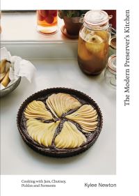 Book Cover for The Modern Preserver's Kitchen by Kylee Newton