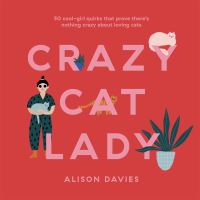 Book Cover for Crazy Cat Lady by Alison Davies