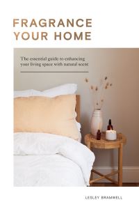 Book Cover for Fragrance Your Home by Lesley Bramwell