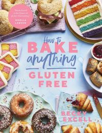 Book Cover for How to Bake Anything Gluten Free by Becky Excell