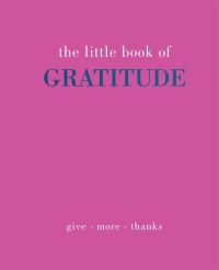 Book Cover for The Little Book of Gratitude by Joanna Gray