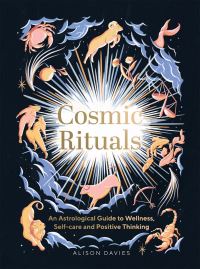 Book Cover for Cosmic Rituals by Alison Davies