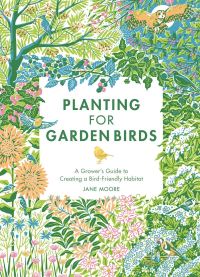 Book Cover for Planting for Garden Birds by Jane Moore