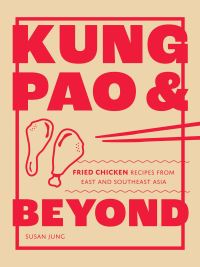 Book Cover for Kung Pao & Beyond by Susan Jung