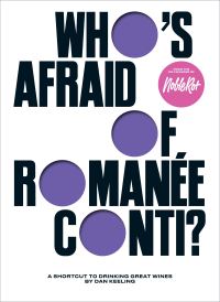 Book Cover for Who's Afraid of Romanée-Conti? by Dan Keeling