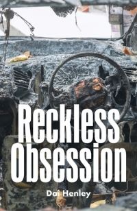 Book Cover for Reckless Obsession by Dai Henley