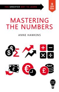 Book Cover for Mastering the Numbers by Anne Hawkins