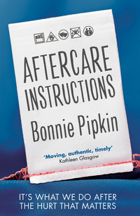 Book Cover for Aftercare Instructions by Bonnie Pipkin