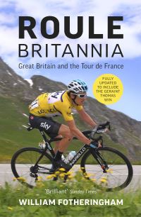 Book Cover for Roule Britannia by William Fotheringham