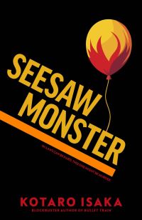 Book Cover for Seesaw Monster by Kotaro Isaka, Kotaro Isaka