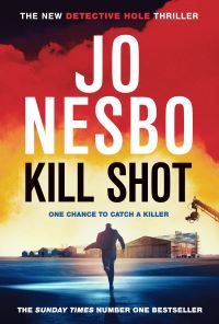 Book Cover for Kill Shot by Jo Nesbo