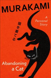 Book Cover for Abandoning a Cat by Haruki Murakami