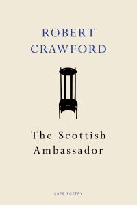 Book Cover for The Scottish Ambassador by Robert Crawford