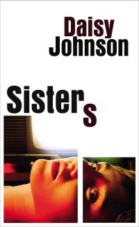 Book Cover for Sisters by Daisy Johnson