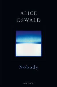 Book Cover for Nobody by Alice Oswald