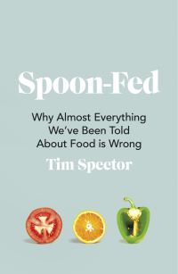 Book Cover for Spoon-Fed by T D Spector