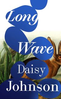 Book Cover for Long Wave by Daisy Johnson