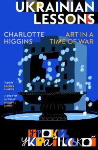 Book Cover for Ukrainian Lessons by Charlotte Higgins