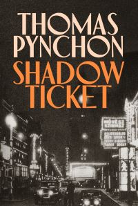 Book Cover for Shadow Ticket by Thomas Pynchon