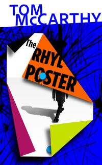 Book Cover for The Rhyl Poster by Tom McCarthy