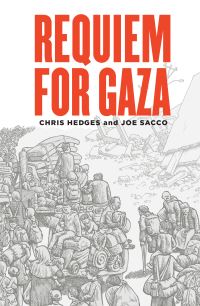 Book Cover for Requiem for Gaza by Joe Sacco, Chris Hedges